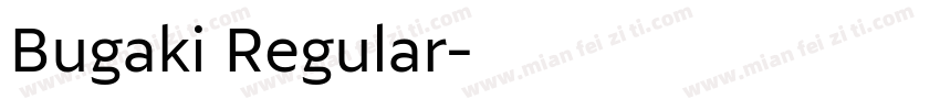 Bugaki Regular字体转换